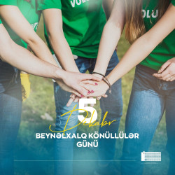 5 dekabr - Beynəlxalq Könüllülər Günündür!