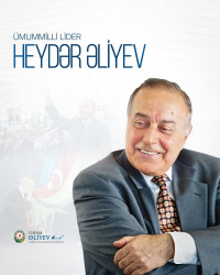 10 May - Ümummilli Lider Heydər Əliyevin doğum günü