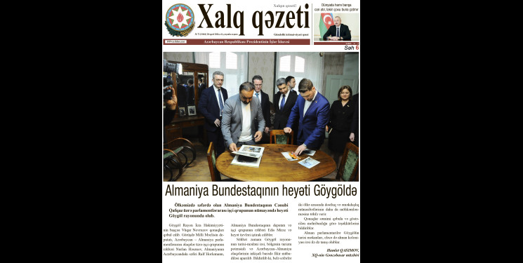 Alman deputatların Göygölə səfəri mətbuatda dərc olunub