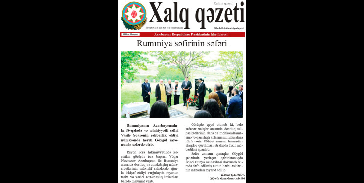 "Xalq qəzeti" Rumıniya nümayəndə heyətinin Göygöl səfərindən yazdı