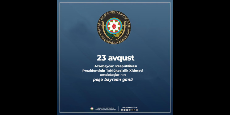 Azərbaycan Respublikası Prezidentinin Təhlükəsizlik Xidməti əməkdaşlarını Peşə Bayramı Günü münasibətilə təbrik edirik!